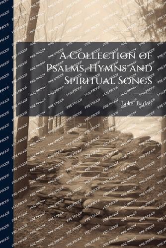 A Collection of Psalms, Hymns and Spiritual Songs