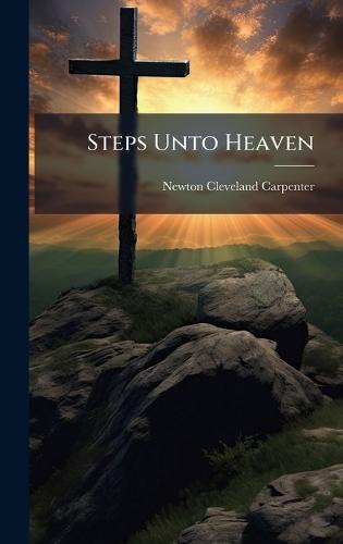 Steps Unto Heaven