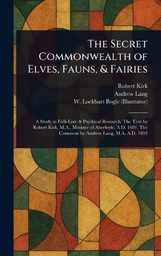 The Secret Commonwealth of Elves, Fauns, & Fairies