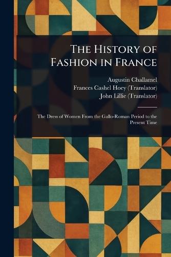 The History of Fashion in France