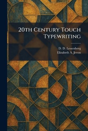 20th Century Touch Typewriting