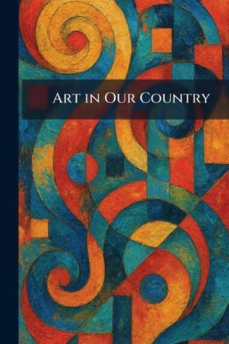 Art in Our Country