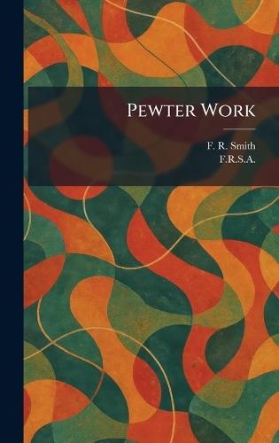 Pewter Work