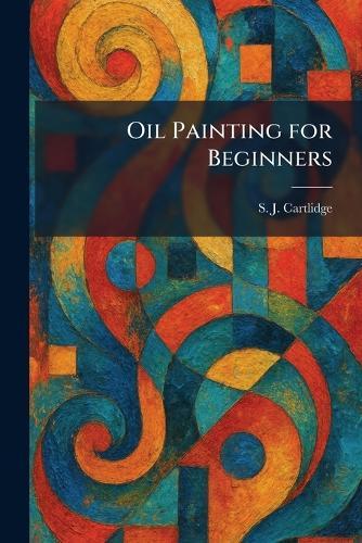 Oil Painting for Beginners