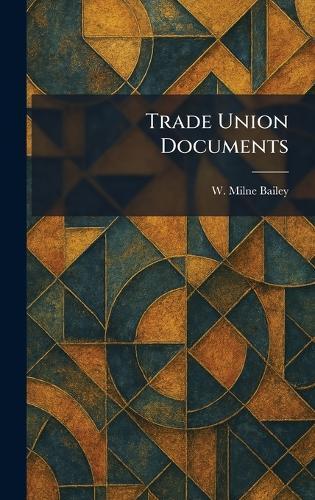 Trade Union Documents