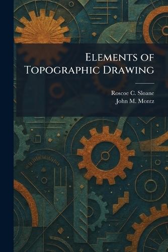Elements of Topographic Drawing