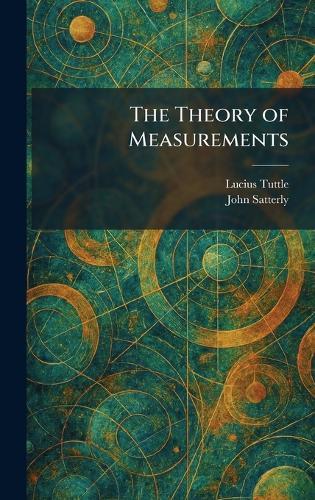 The Theory of Measurements