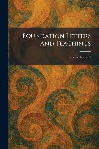 Foundation Letters and Teachings