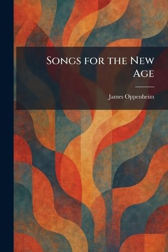 Songs for the New Age