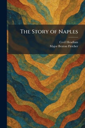 The Story of Naples
