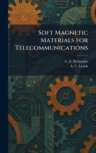 Soft Magnetic Materials for Telecommunications