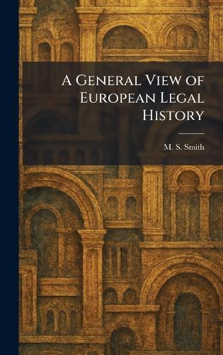 A General View of European Legal History
