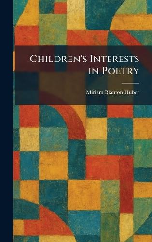 Children's Interests in Poetry