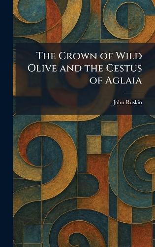 The Crown of Wild Olive and the Cestus of Aglaia