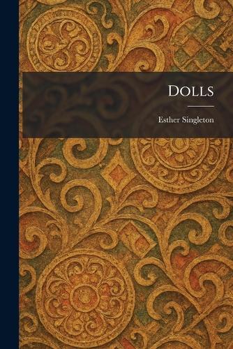 Dolls