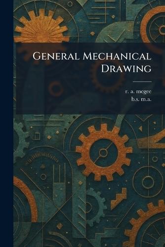 General Mechanical Drawing