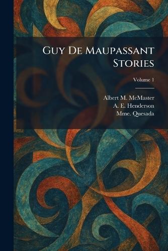 Guy De Maupassant Stories