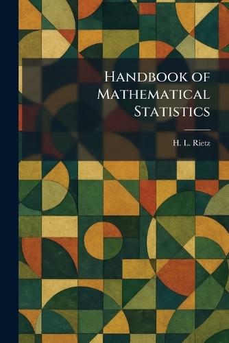Handbook of Mathematical Statistics