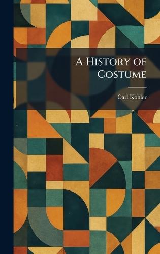 A History of Costume