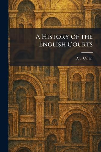 A History of the English Courts