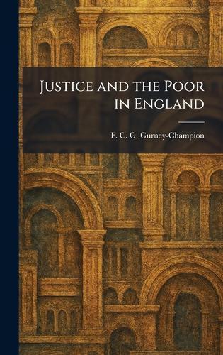 Justice and the Poor in England