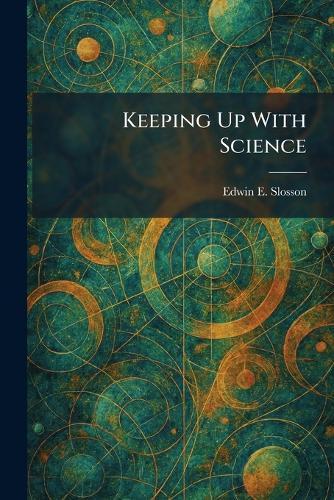 Keeping Up With Science