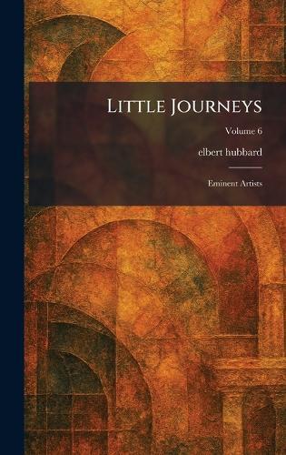 Little Journeys: Eminent Artists