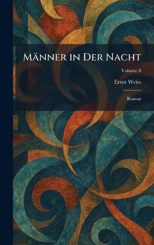 Männer in Der Nacht: Roman