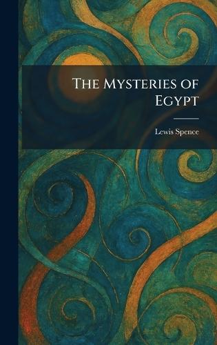 The Mysteries of Egypt