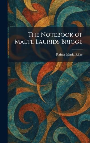 The Notebook of Malte Laurids Brigge
