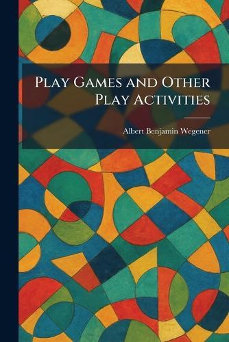 Play Games and Other Play Activities
