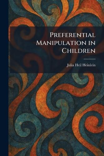 Preferential Manipulation in Children