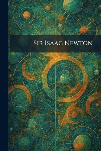 Sir Isaac Newton