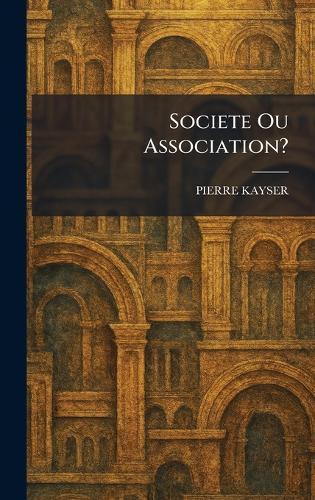 Societe Ou Association?