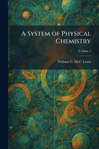 A System of Physical Chemistry