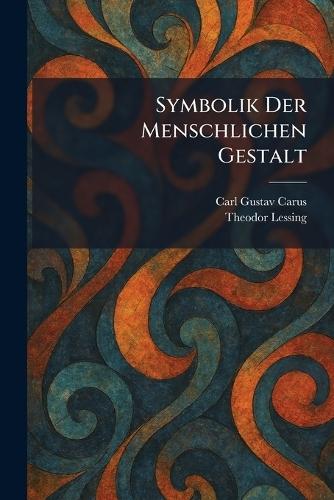 Symbolik Der Menschlichen Gestalt