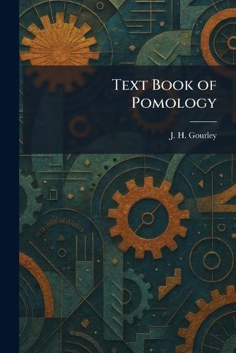 Text Book of Pomology