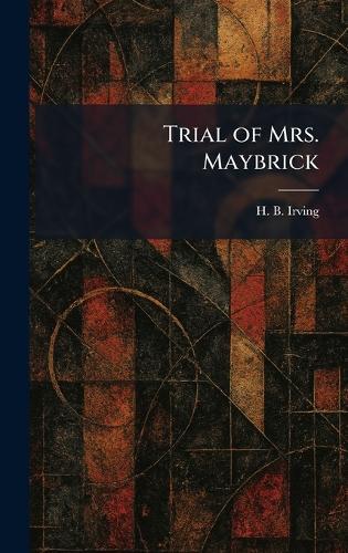 Trial of Mrs. Maybrick