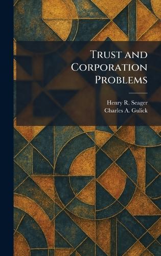 Trust and Corporation Problems