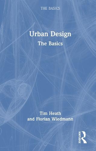 Urban Design: The Basics