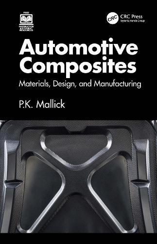 Automotive Composites: Materials, Design, and Manufacturing