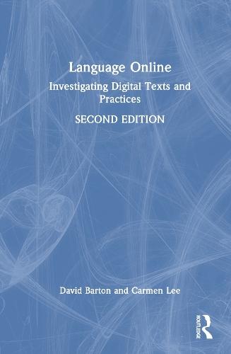 Language Online: Investigating Digital Texts and Practices
