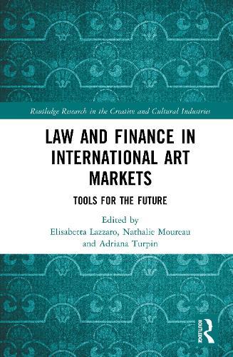 Law and Finance in International Art Markets: Tools for the Future