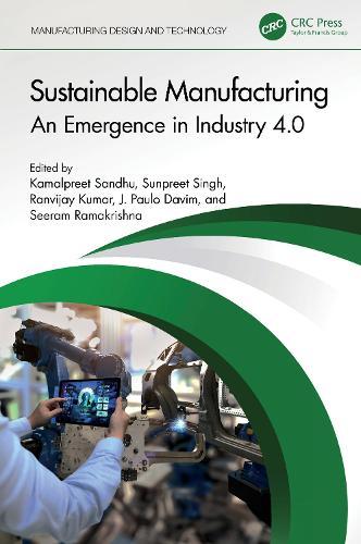 Sustainable Manufacturing: An Emergence in Industry 4.0