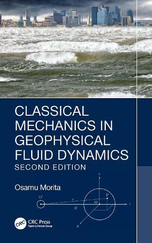 Classical Mechanics in Geophysical Fluid Dynamics