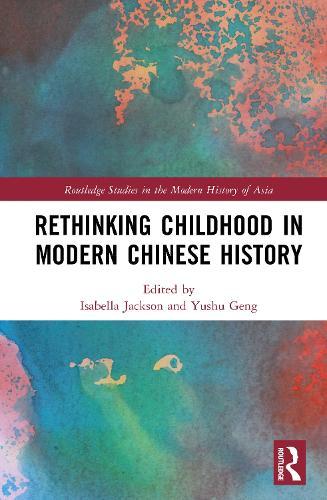 Rethinking Childhood in Modern Chinese History