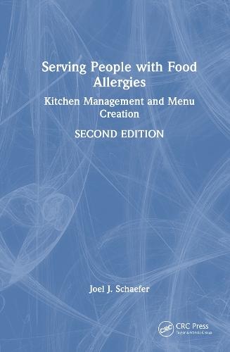 Serving People with Food Allergies: Kitchen Management and Menu Creation