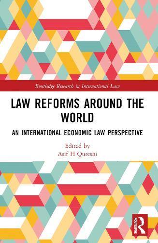 Law Reforms Around the World: Perspectives from National and International Law