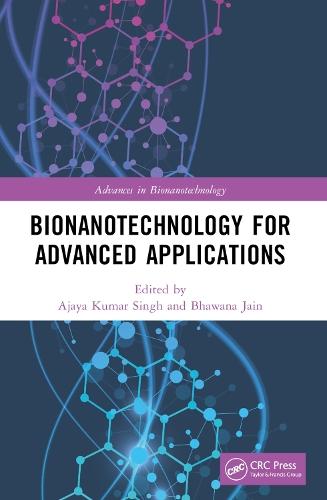 Bionanotechnology for Advanced Applications