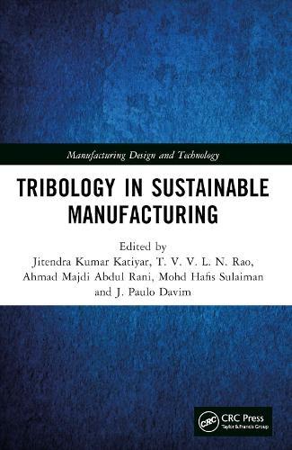 Tribology in Sustainable Manufacturing